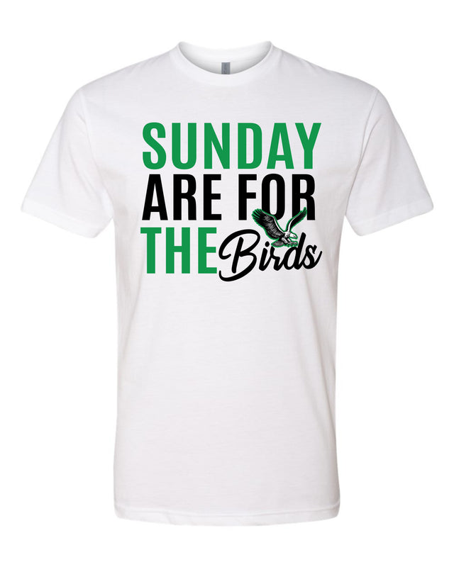 Sundays Are For The Birds (White T-Shirt)