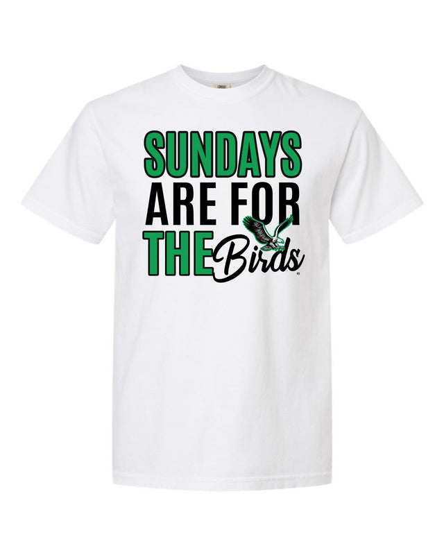 Sundays Are For The Birds (White Comfort T-Shirt)