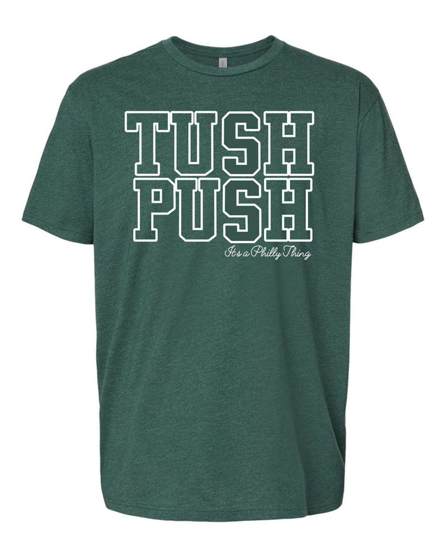 TUSH PUSH (Heather Forest Green T-Shirt)