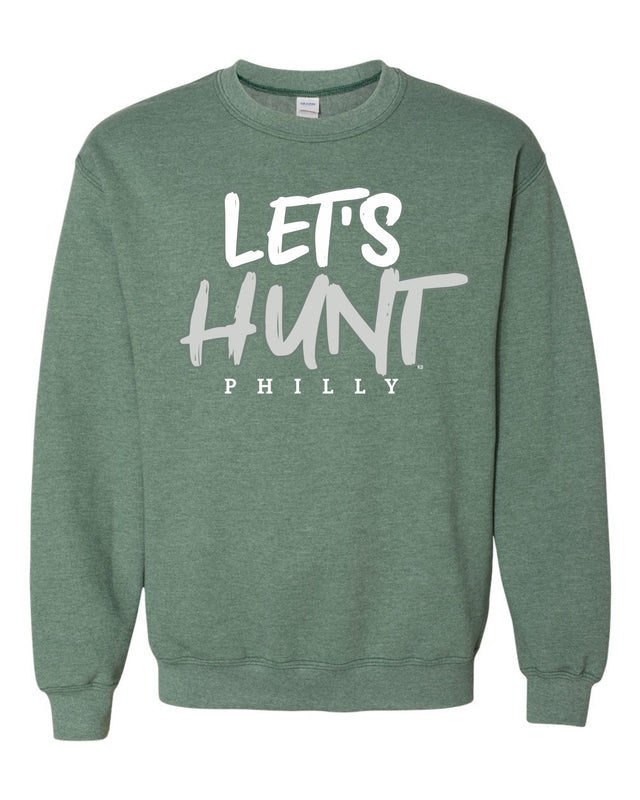 LET'S HUNT CREWNECK (Heather Green)
